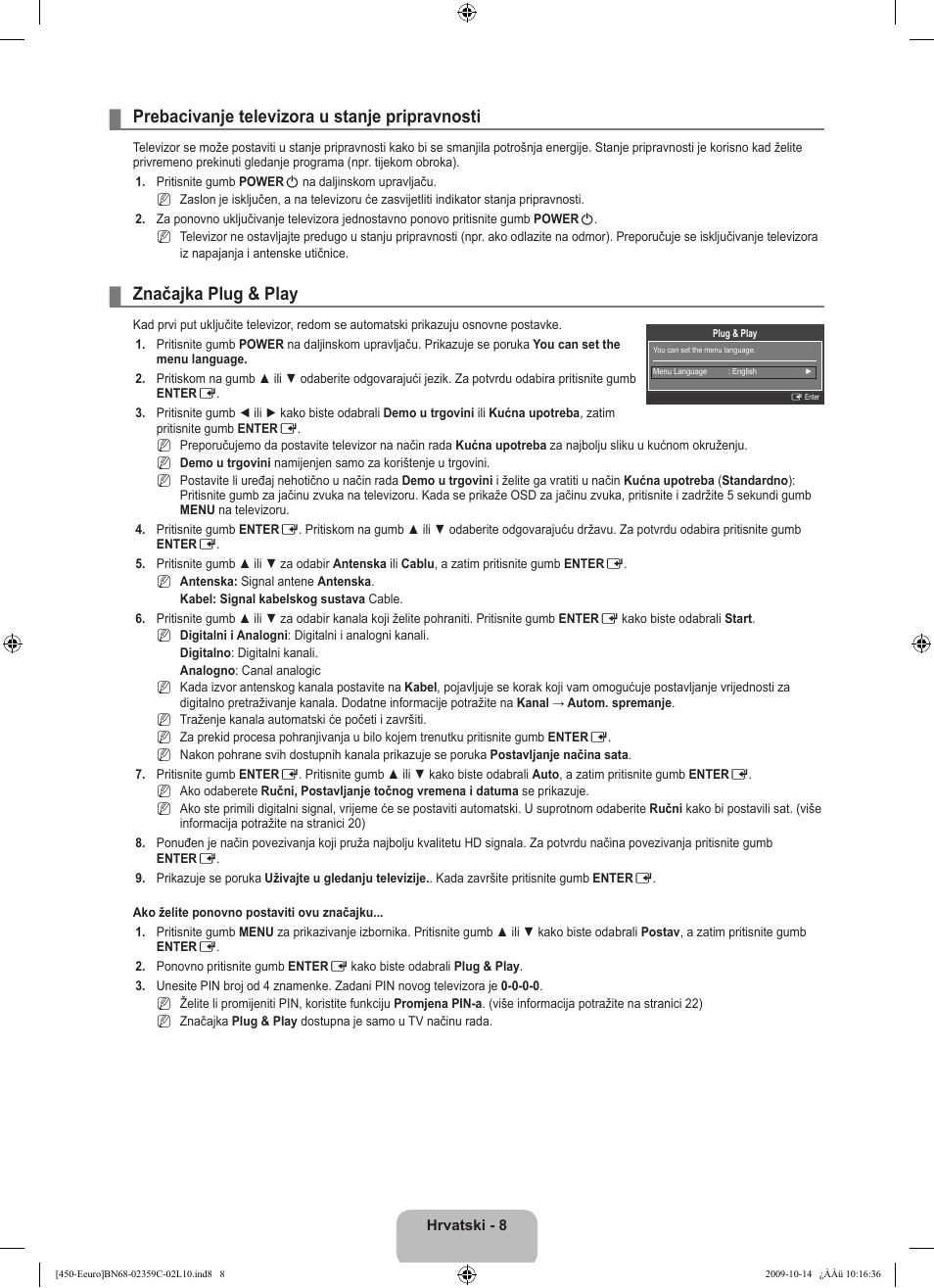 Prebacivanje televizora u stanje pripravnosti, Značajka plug & play | Samsung LE22B541C4W User Manual | Page 180 / 348