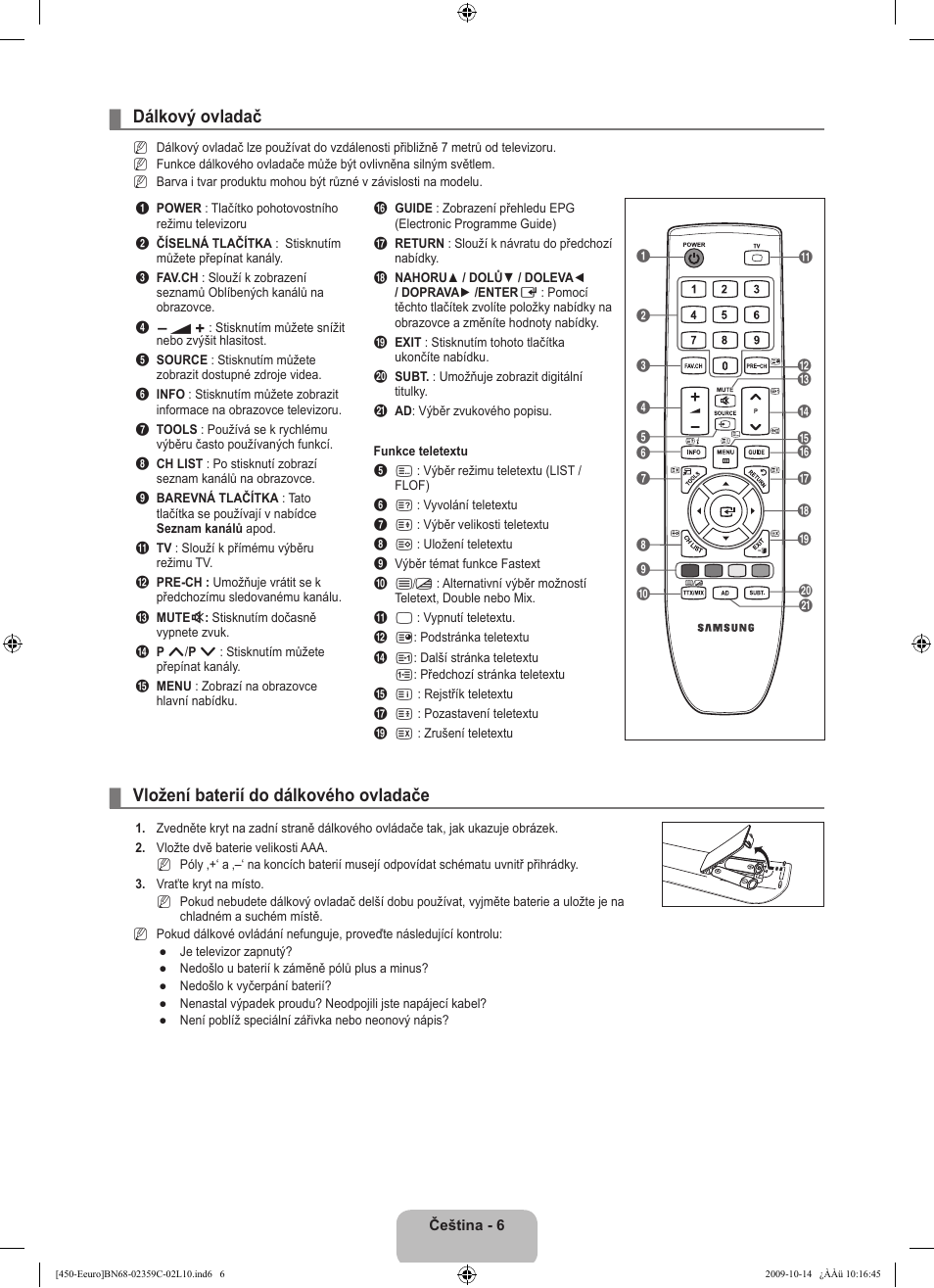 Dálkový ovladač, Vložení baterií do dálkového ovladače | Samsung LE22B541C4W User Manual | Page 212 / 348