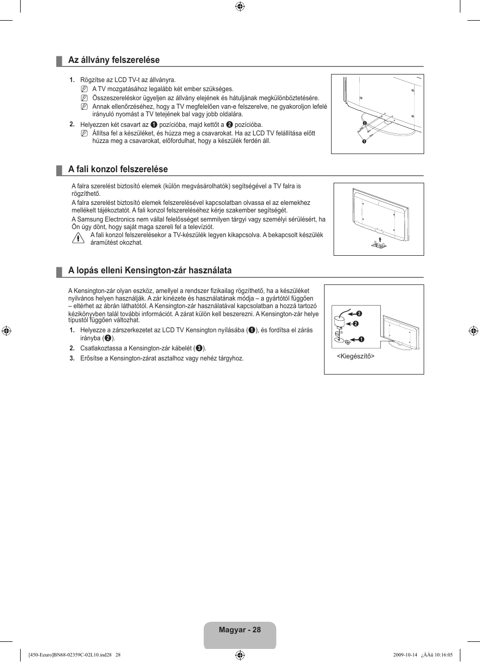 Az állvány felszerelése, A fali konzol felszerelése, A lopás elleni kensington-zár használata | Samsung LE22B541C4W User Manual | Page 64 / 348