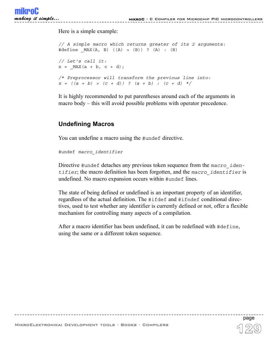Undefining macros, Mikroc | ABL electronic PIC Microcontrollers PIC16 User Manual | Page 137 / 312