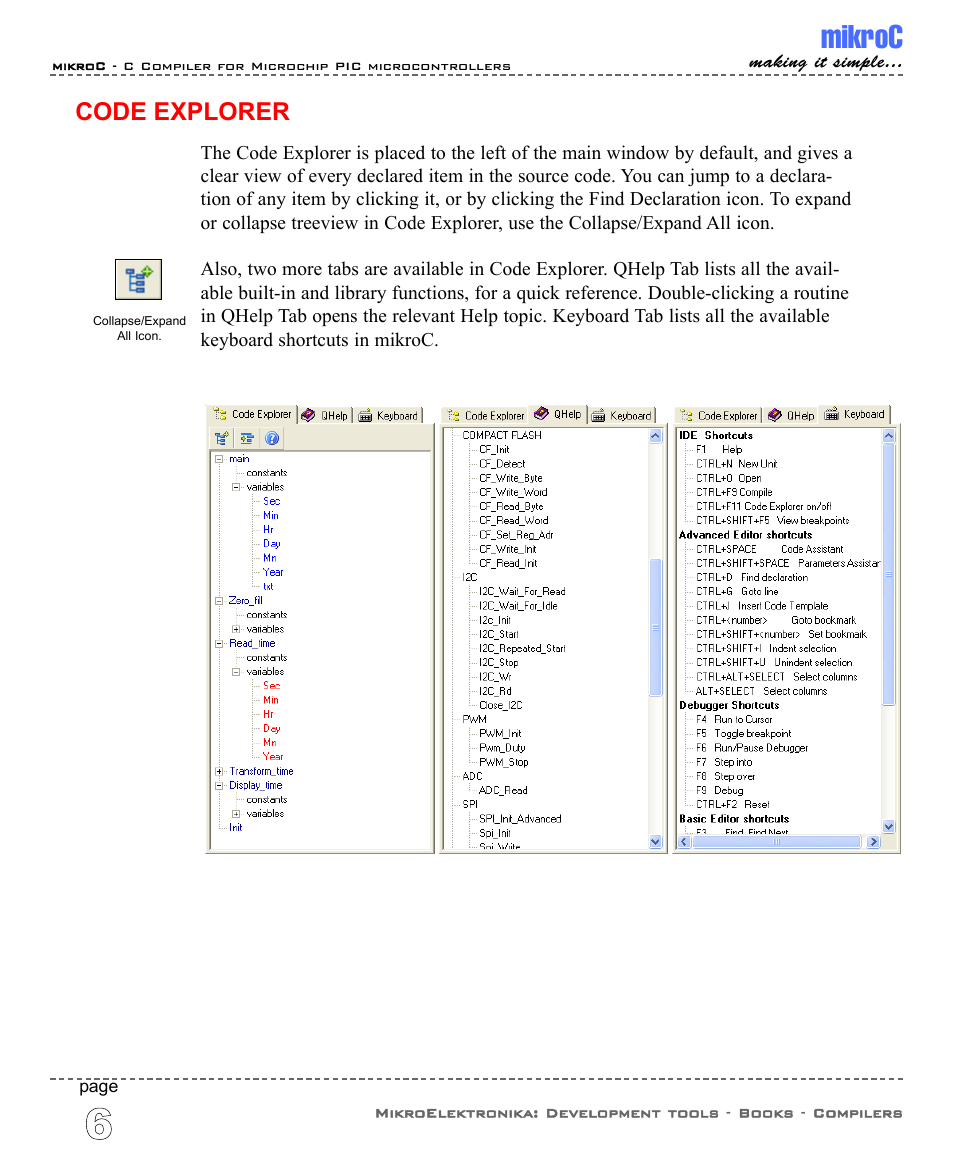 Code explorer, Mikroc | ABL electronic PIC Microcontrollers PIC16 User Manual | Page 14 / 312