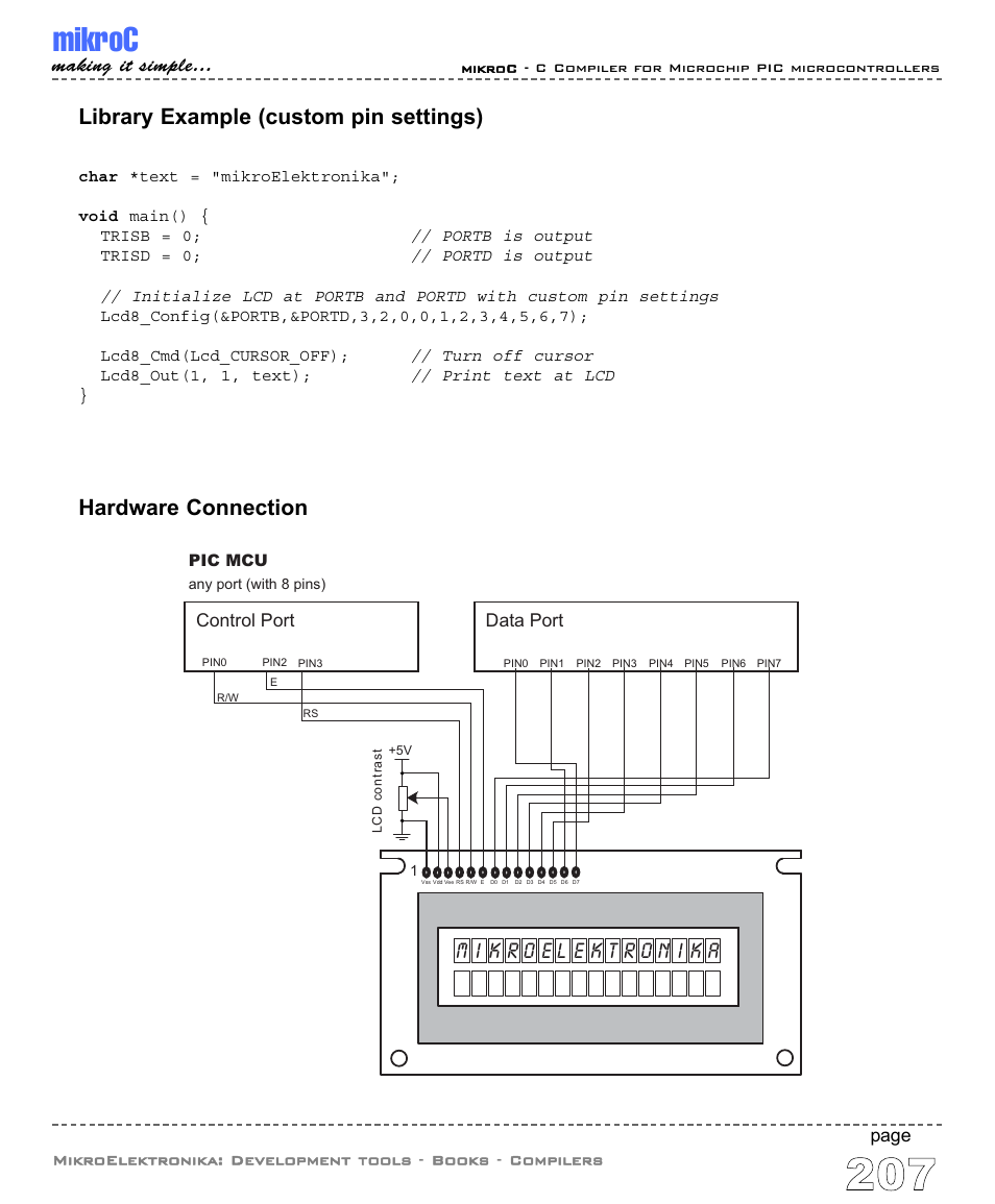 Mikroc, Making it simple, Page | Data port control port, Portb is output, Turn off cursor, Print text at lcd | ABL electronic PIC Microcontrollers PIC16 User Manual | Page 215 / 312