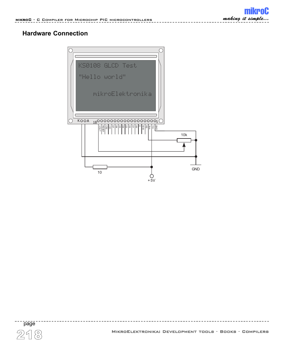 Mikroc, Hardware connection, Making it simple | Page, Ks0108 glcd test "hello world" mikroelektronika | ABL electronic PIC Microcontrollers PIC16 User Manual | Page 226 / 312