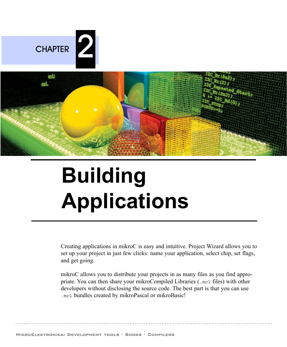 Chapter 2: building applications, Building applications | ABL electronic PIC Microcontrollers PIC16 User Manual | Page 29 / 312