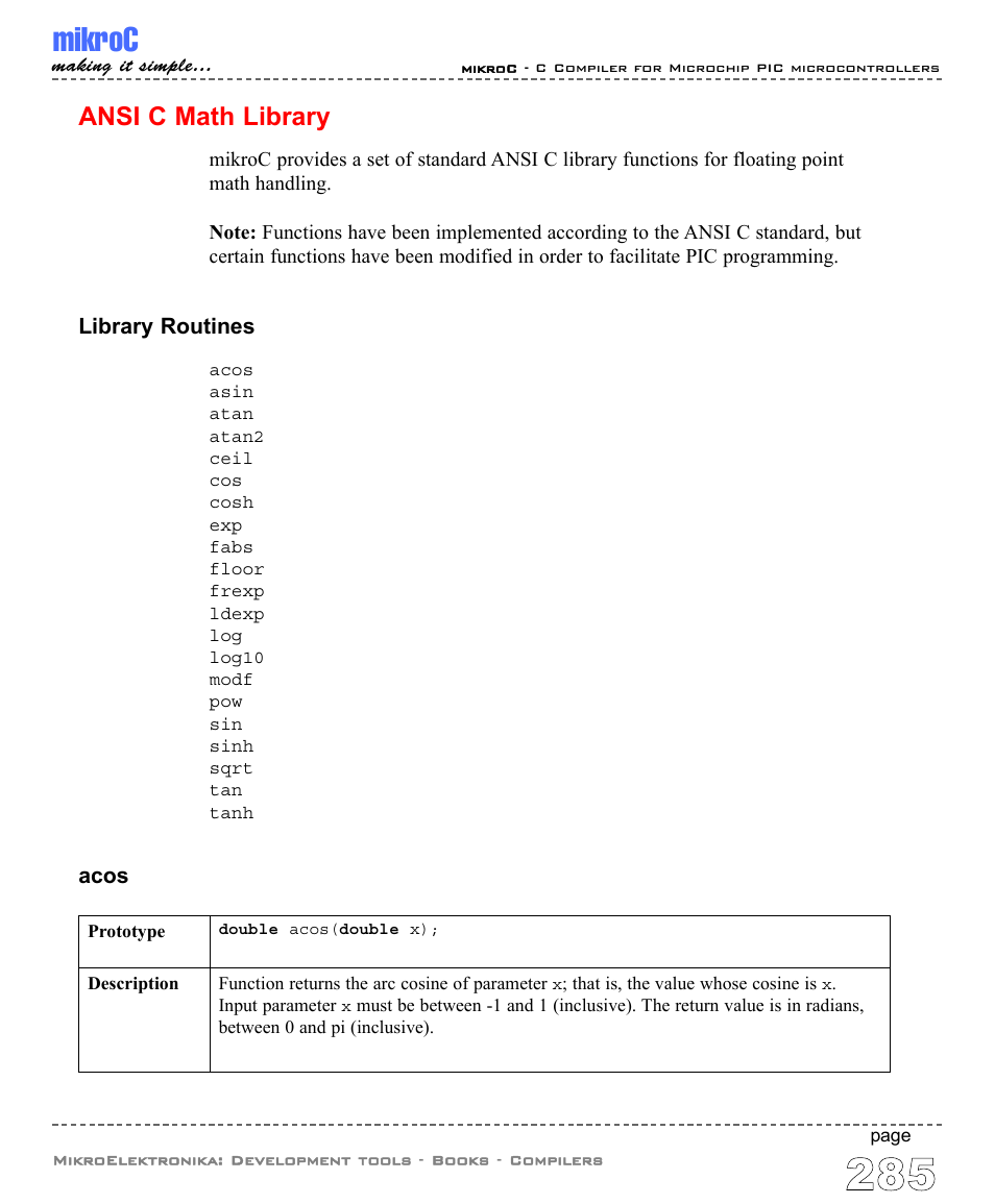 Ansi c math library, Mikroc | ABL electronic PIC Microcontrollers PIC16 User Manual | Page 293 / 312