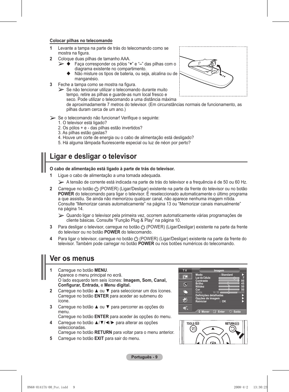 Ligar e desligar o televisor, Ver os menus | Samsung PS50A451P1 User Manual | Page 251 / 483