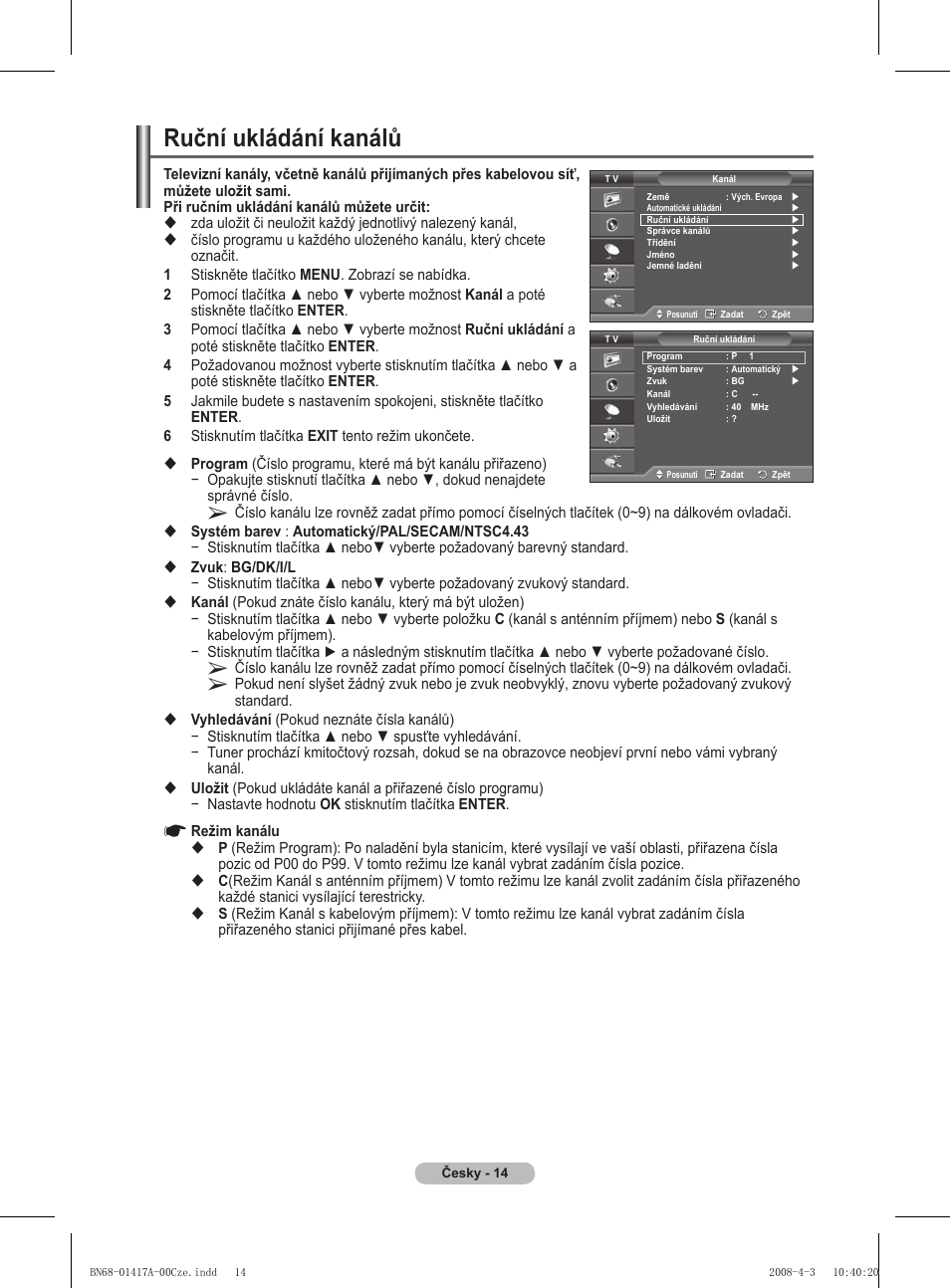 Ruční ukládání kanálů | Samsung PS50A451P1 User Manual | Page 376 / 483