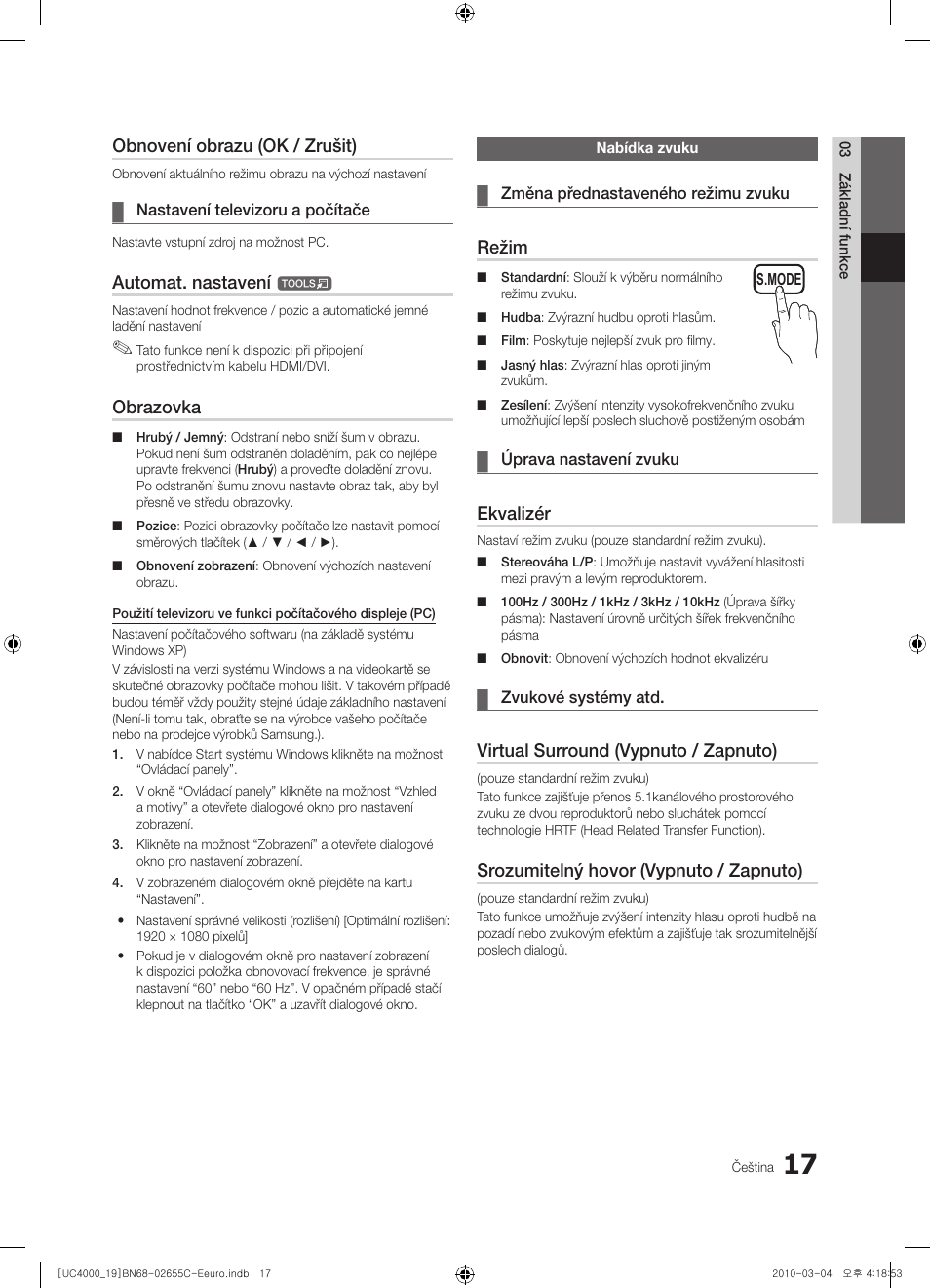 Obnovení obrazu (ok / zrušit), Automat. nastavení, Obrazovka | Režim, Ekvalizér, Virtual surround (vypnuto / zapnuto), Srozumitelný hovor (vypnuto / zapnuto) | Samsung UE32C4000PW User Manual | Page 269 / 421