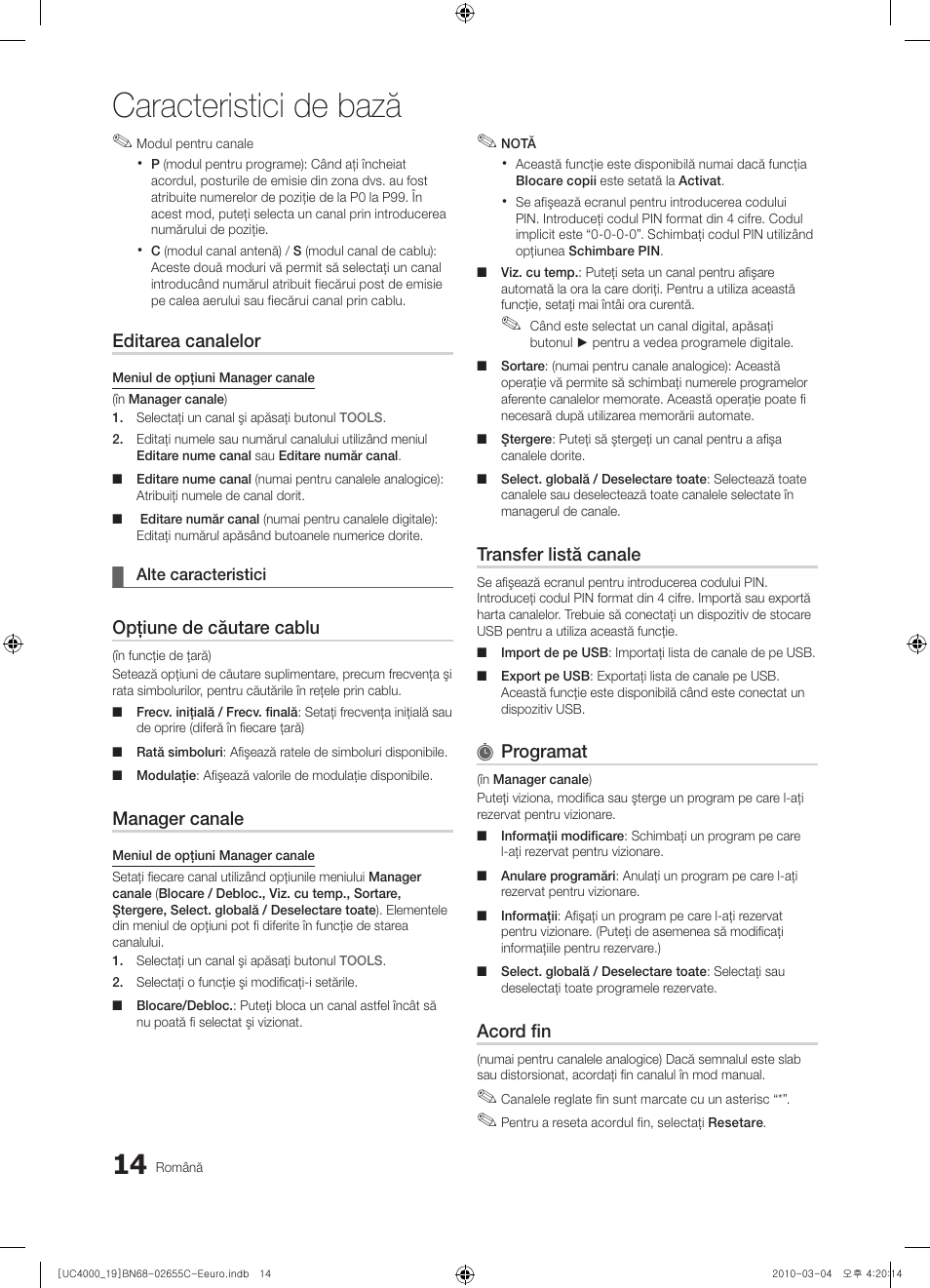 Caracteristici de bază, Editarea canalelor, Opţiune de căutare cablu | Manager canale, Transfer listă canale, Programat, Acord fin | Samsung UE32C4000PW User Manual | Page 350 / 421