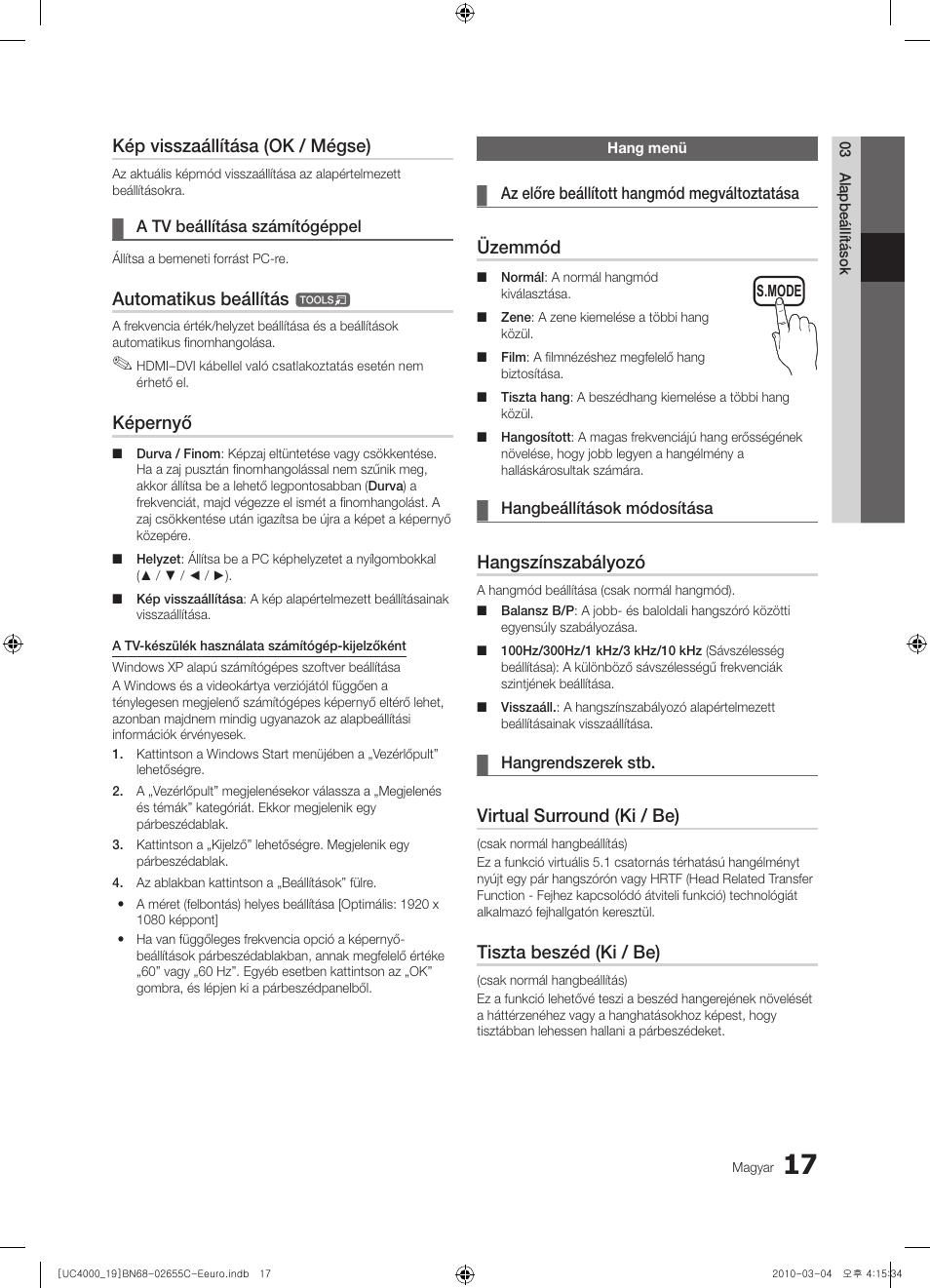 Kép visszaállítása (ok / mégse), Automatikus beállítás, Képernyő | Üzemmód, Hangszínszabályozó, Virtual surround (ki / be), Tiszta beszéd (ki / be) | Samsung UE32C4000PW User Manual | Page 59 / 421