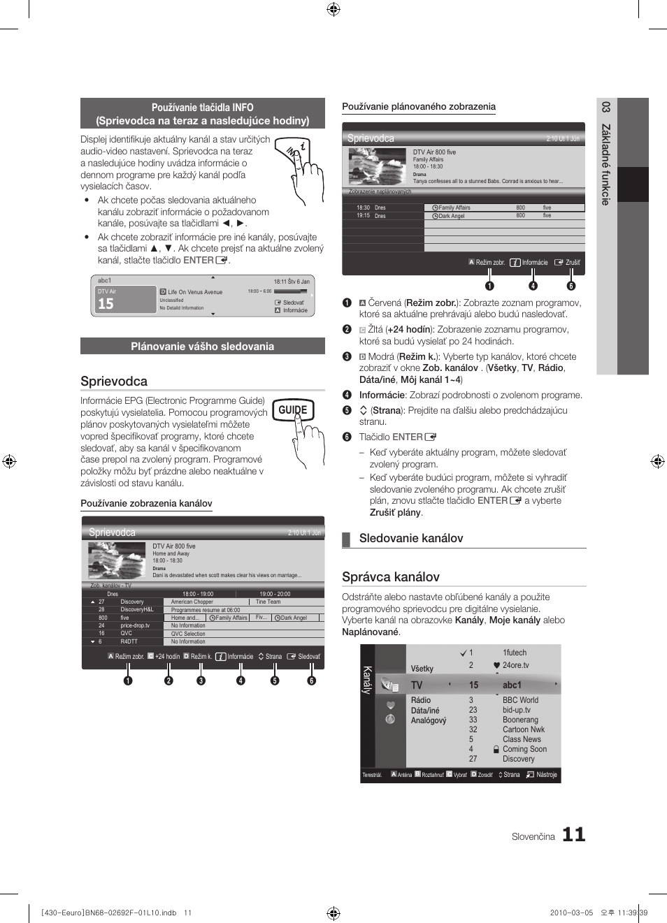 Sprievodca, Správca kanálov, Sledovanie kanálov | Guide, Plánovanie vášho sledovania, Kanály | Samsung PS42C430A1W User Manual | Page 291 / 401