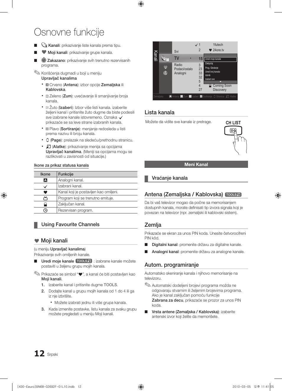 Osnovne funkcije, Moji kanali, Lista kanala | Antena (zemaljska / kablovska), Zemlja, Autom. programiranje | Samsung PS42C430A1W User Manual | Page 372 / 401