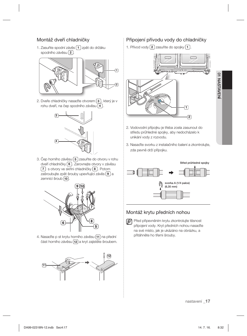 Montáž dveří chladničky, Připojení přívodu vody do chladničky, Montáž krytu předních nohou | Samsung RSH5ZL2A User Manual | Page 109 / 276