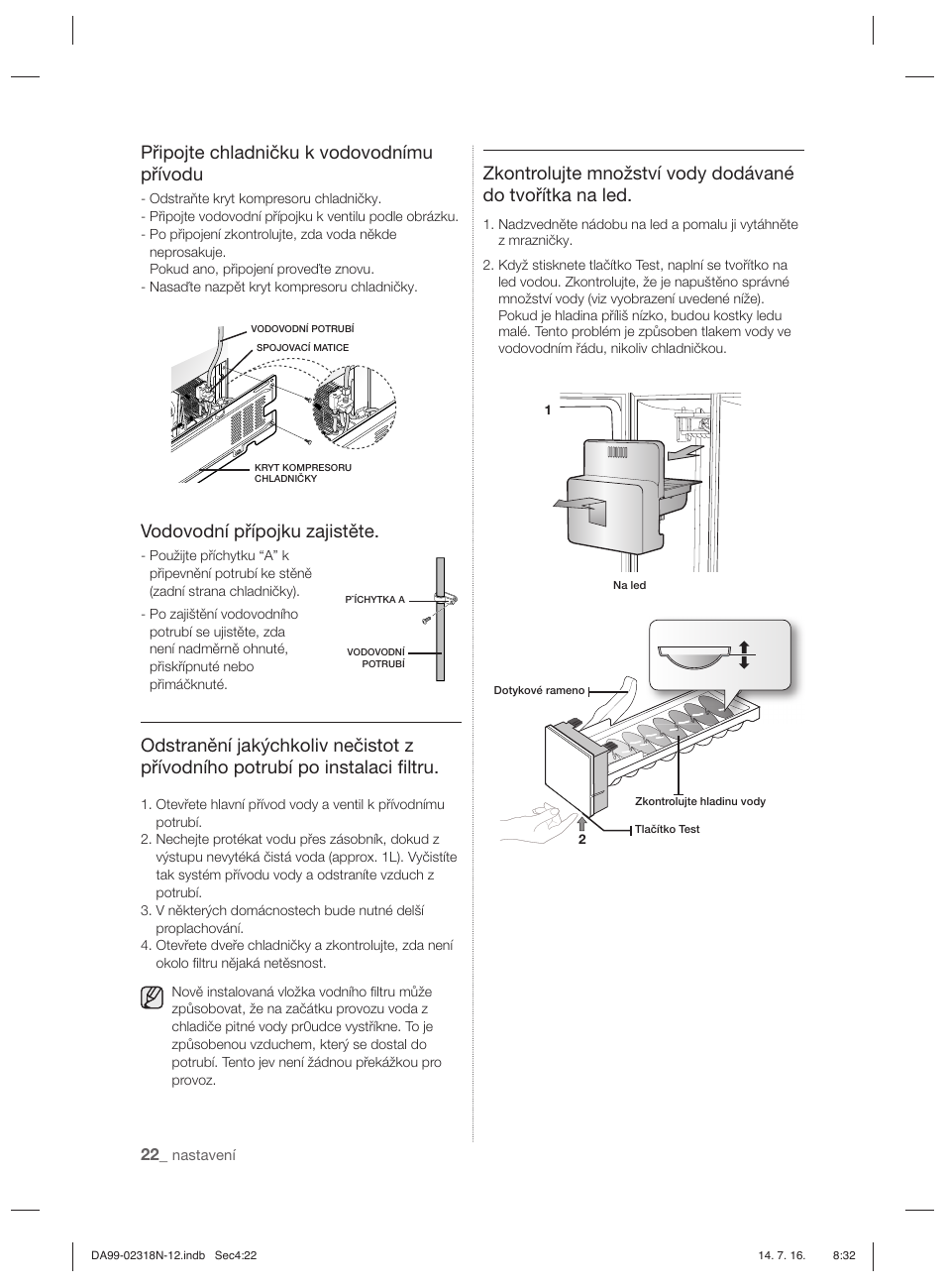 Připojte chladničku k vodovodnímu přívodu, Vodovodní přípojku zajistěte | Samsung RSH5ZL2A User Manual | Page 114 / 276