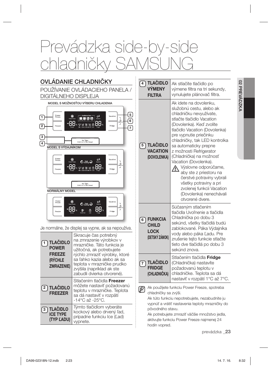 Prevádzka side-by-side chladničky samsung, Ovládanie chladničky | Samsung RSH5ZL2A User Manual | Page 145 / 276