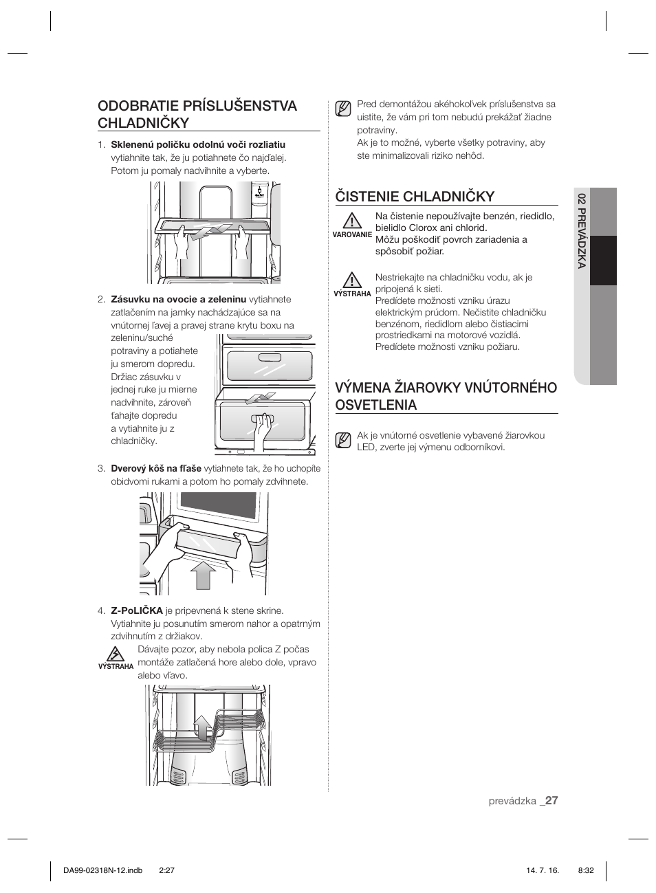 Odobratie príslušenstva chladničky, Čistenie chladničky, Výmena žiarovky vnútorného osvetlenia | Samsung RSH5ZL2A User Manual | Page 149 / 276