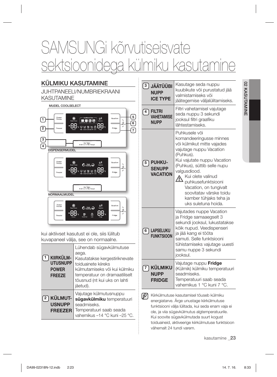 Külmiku kasutamine, Juhtpaneeli/numbriekraani kasutamine | Samsung RSH5ZL2A User Manual | Page 205 / 276