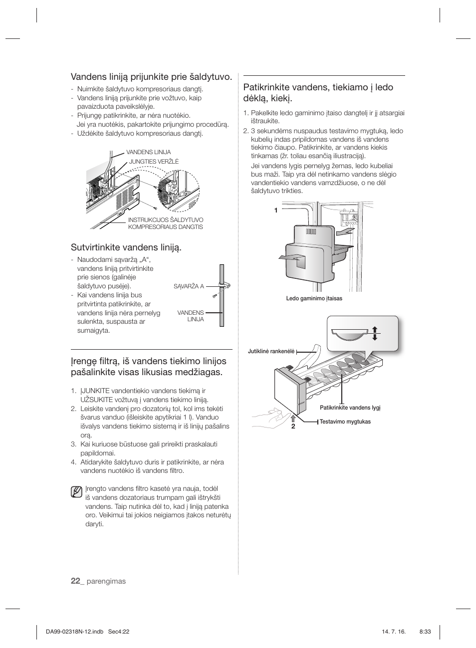 Vandens liniją prijunkite prie šaldytuvo, Sutvirtinkite vandens liniją, Patikrinkite vandens, tiekiamo į ledo dėklą, kiekį | Samsung RSH5ZL2A User Manual | Page 234 / 276