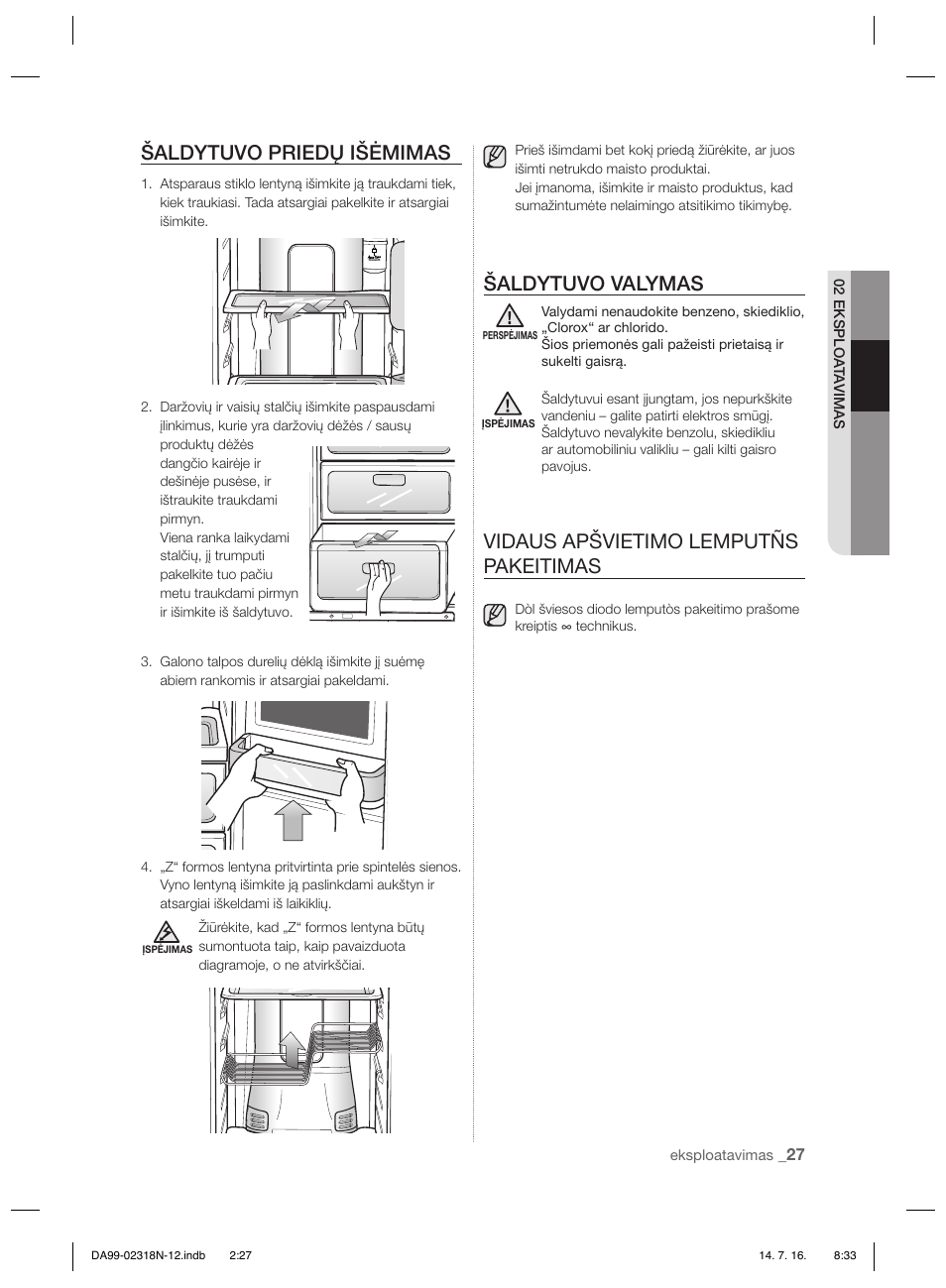 Šaldytuvo priedų išėmimas, Šaldytuvo valymas, Vidaus apšvietimo lemputñs pakeitimas | Samsung RSH5ZL2A User Manual | Page 239 / 276