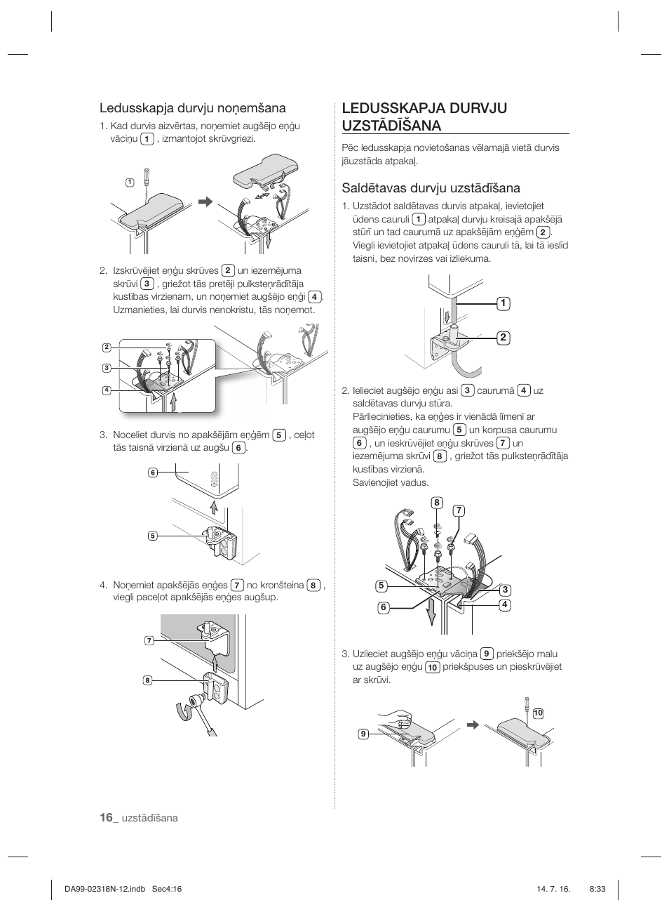 Ledusskapja durvju uzstādīšana, Ledusskapja durvju noņemšana, Saldētavas durvju uzstādīšana | Samsung RSH5ZL2A User Manual | Page 260 / 276