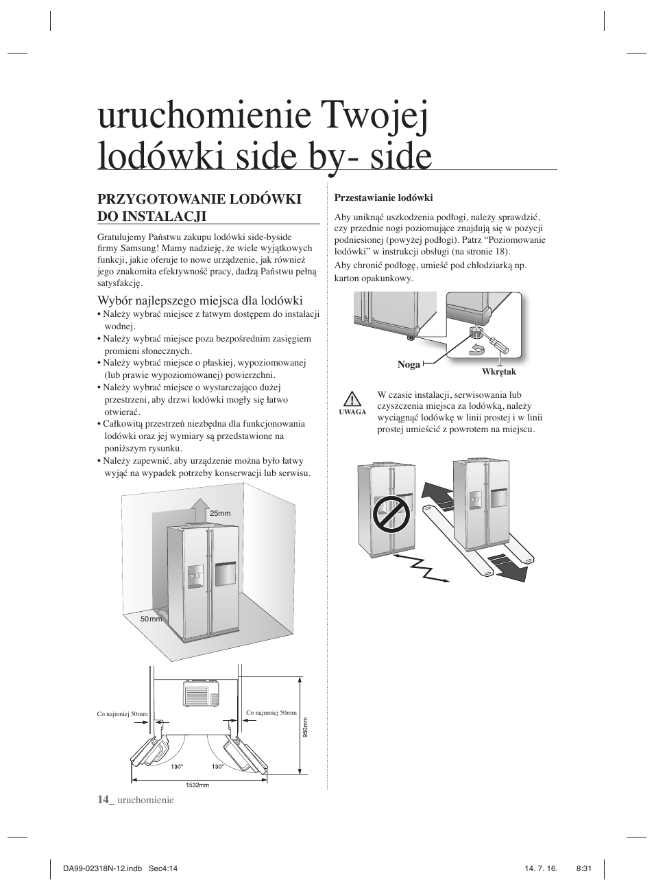 Uruchomienie twojej lodówki side by- side, Przygotowanie lodówki do instalacji, Wybór najlepszego miejsca dla lodówki | Samsung RSH5ZL2A User Manual | Page 44 / 276