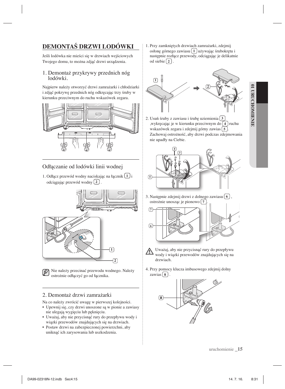 Demontaś drzwi lodówki, Demontaż przykrywy przednich nóg lodówki, Odłączanie od lodówki linii wodnej | Demontaż drzwi zamrażarki | Samsung RSH5ZL2A User Manual | Page 45 / 276