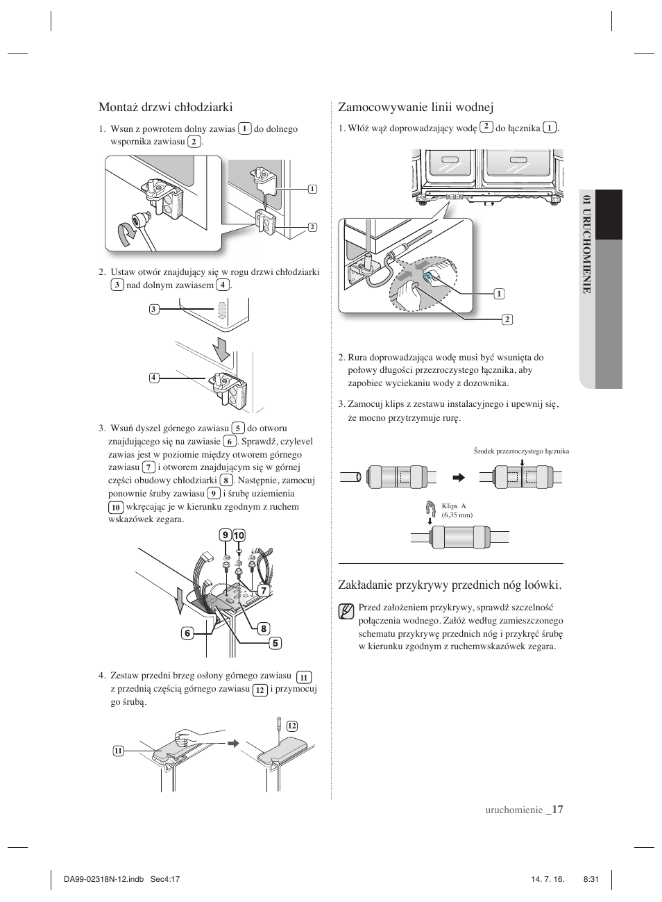 Montaż drzwi chłodziarki, Zamocowywanie linii wodnej, Zakładanie przykrywy przednich nóg loówki | Samsung RSH5ZL2A User Manual | Page 47 / 276