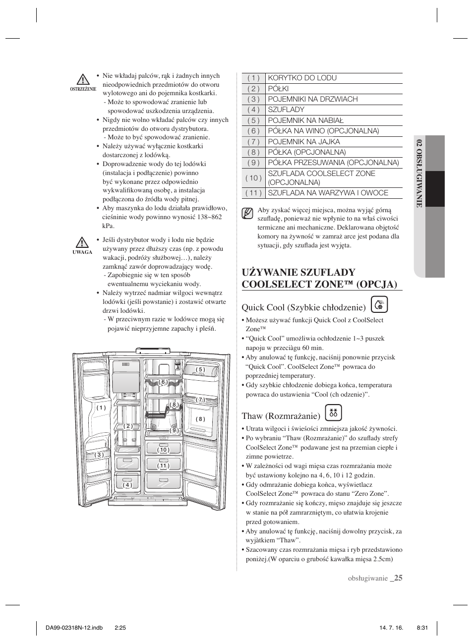 Używanie szuflady coolselect zone™ (opcja), Quick cool (szybkie chłodzenie), Thaw (rozmrażanie) | Samsung RSH5ZL2A User Manual | Page 55 / 276