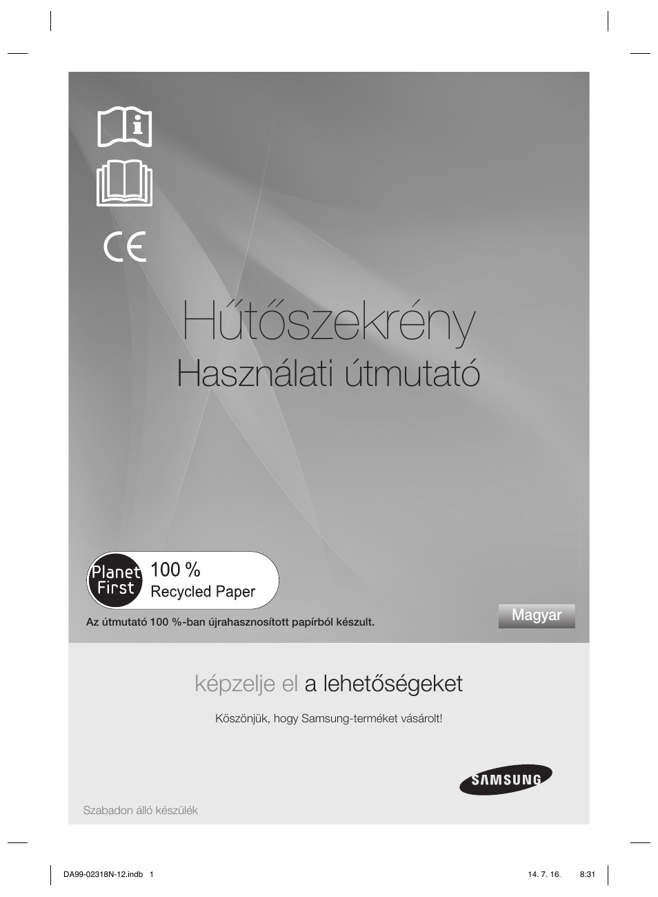 Hűtőszekrény, Használati útmutató, Képzelje el a lehetőségeket | Samsung RSH5ZL2A User Manual | Page 61 / 276