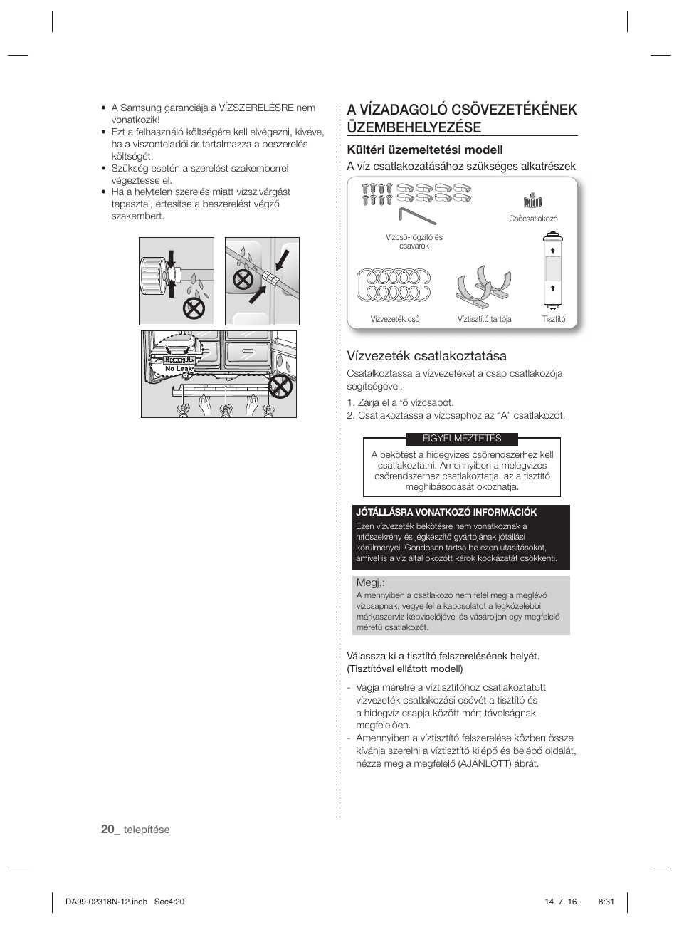 A vízadagoló csövezetékének üzembehelyezése, Vízvezeték csatlakoztatása | Samsung RSH5ZL2A User Manual | Page 80 / 276