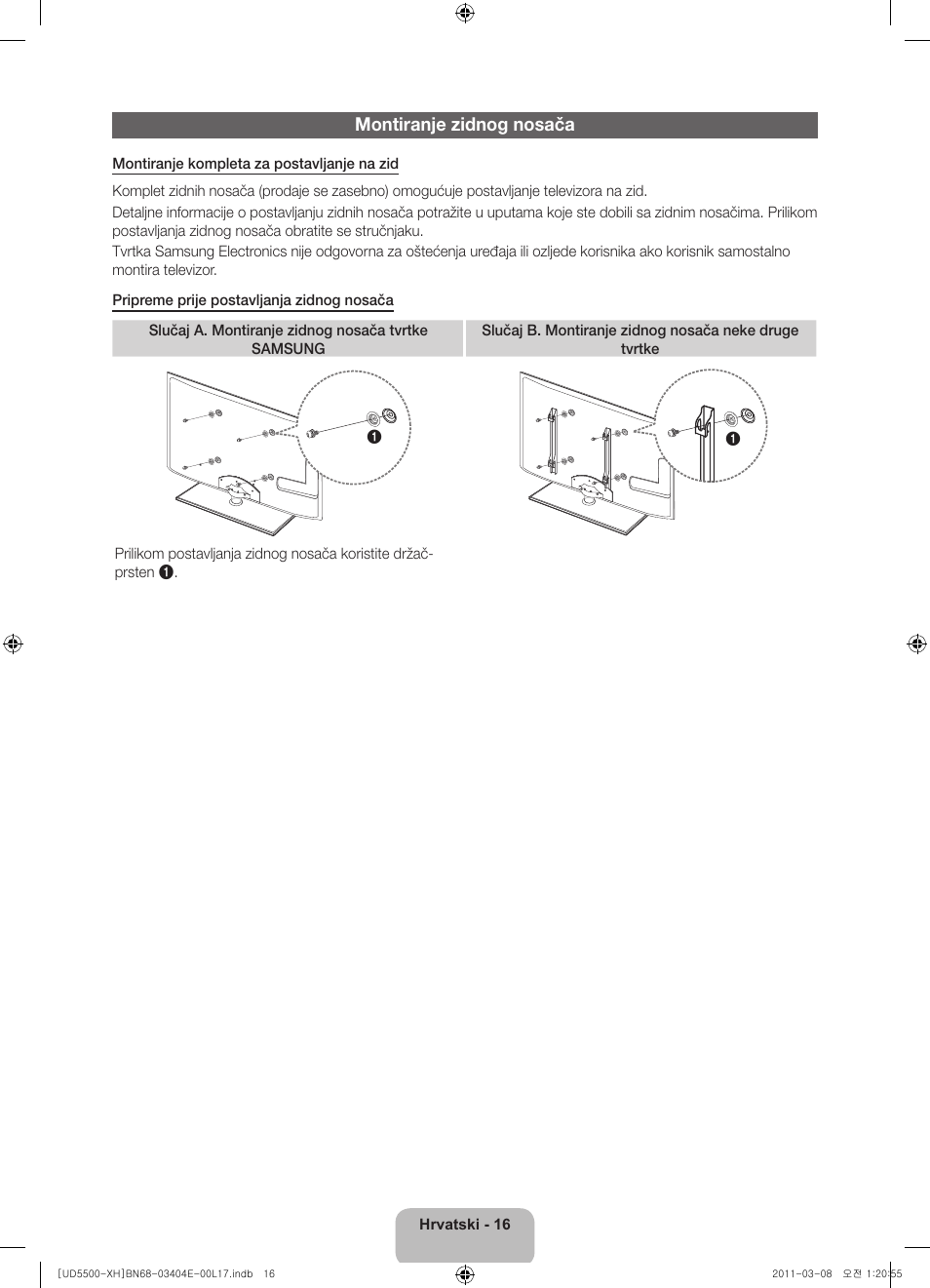 Montiranje zidnog nosača | Samsung UE32D5500RW User Manual | Page 116 / 340