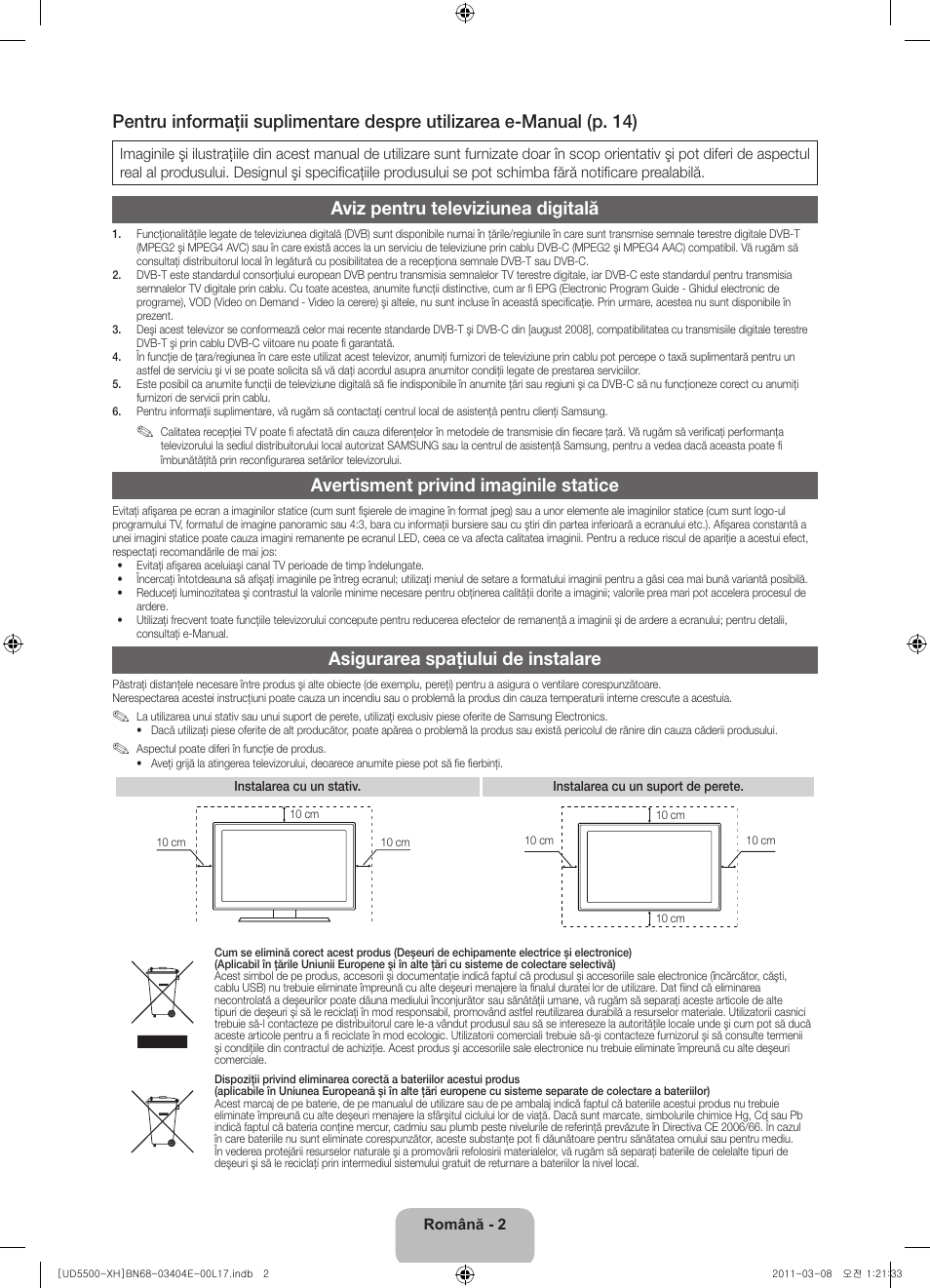 Aviz pentru televiziunea digitală, Avertisment privind imaginile statice, Asigurarea spaţiului de instalare | Samsung UE32D5500RW User Manual | Page 162 / 340