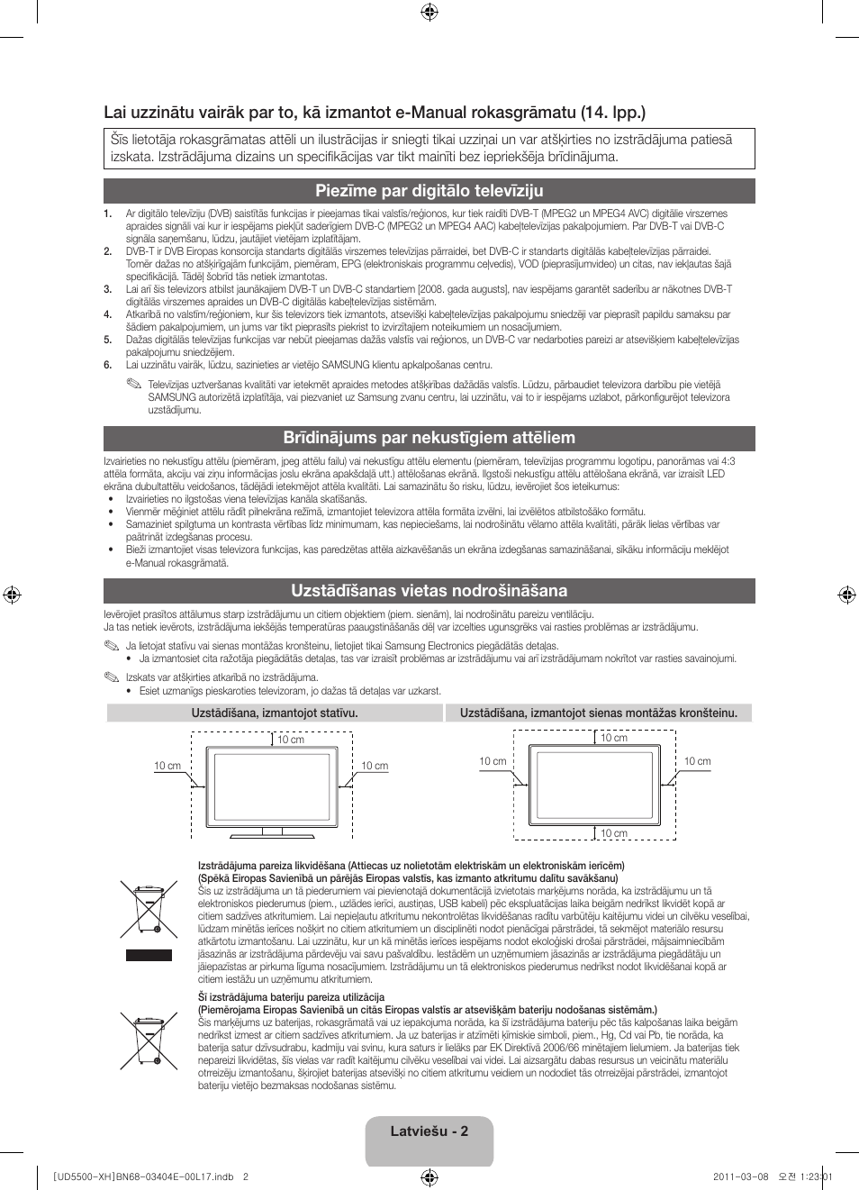 Piezīme par digitālo televīziju, Brīdinājums par nekustīgiem attēliem, Uzstādīšanas vietas nodrošināšana | Samsung UE32D5500RW User Manual | Page 262 / 340