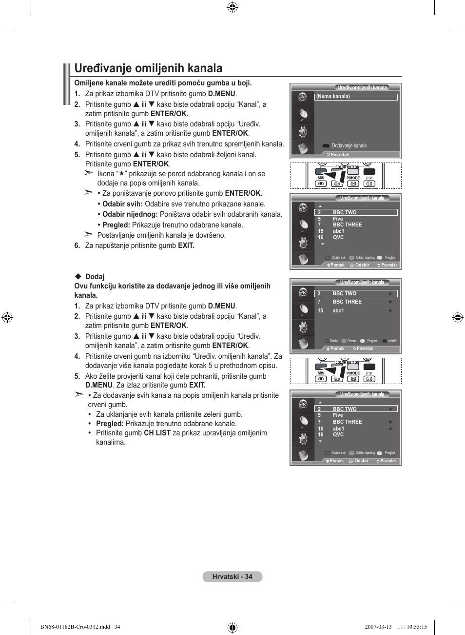 Uređivanje omiljenih kanala | Samsung LE37S86BD User Manual | Page 326 / 524