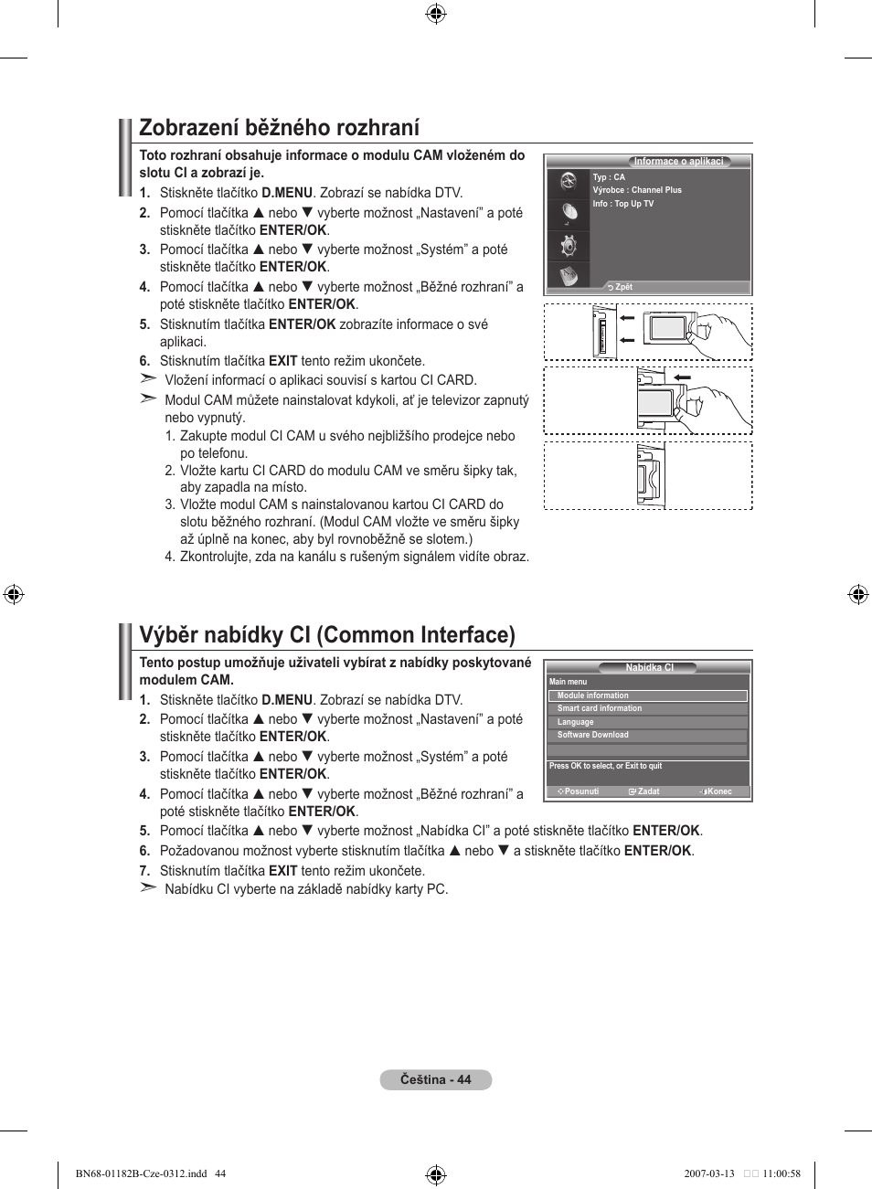 Zobrazení běžného rozhraní, Výběr nabídky ci (common interface) | Samsung LE37S86BD User Manual | Page 394 / 524