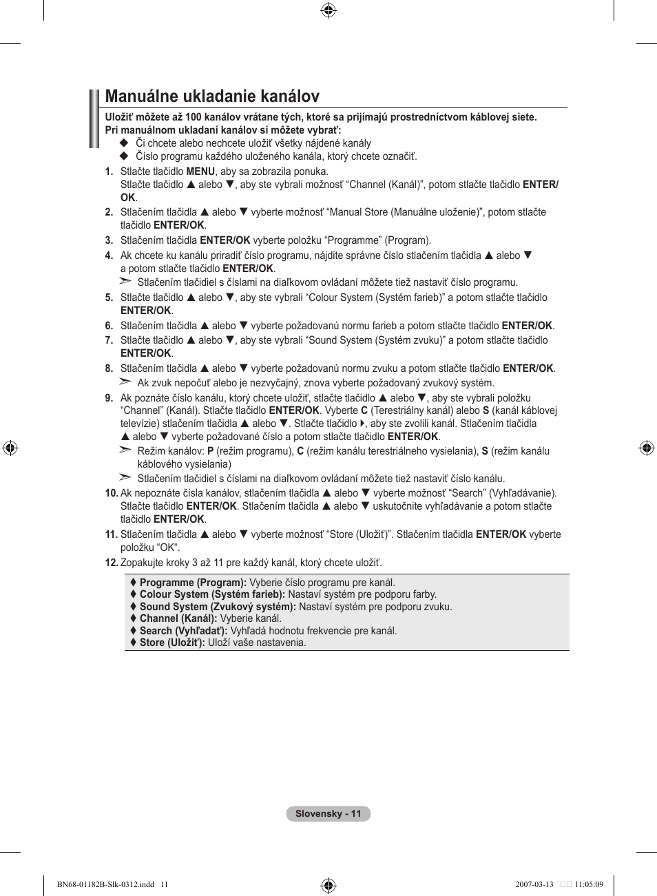 Manuálne ukladanie kanálov | Samsung LE37S86BD User Manual | Page 419 / 524