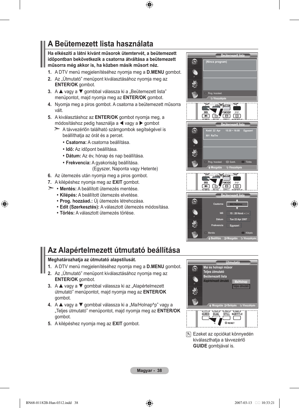 A beütemezett lista használata, Az alapértelmezett útmutató beállítása | Samsung LE37S86BD User Manual | Page 98 / 524