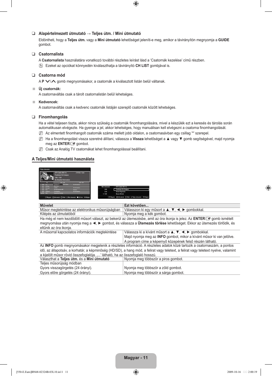 Csatornalista, Csatorna mód, Finomhangolás | A teljes/mini útmutató használata | Samsung LE37B551A6W User Manual | Page 75 / 502