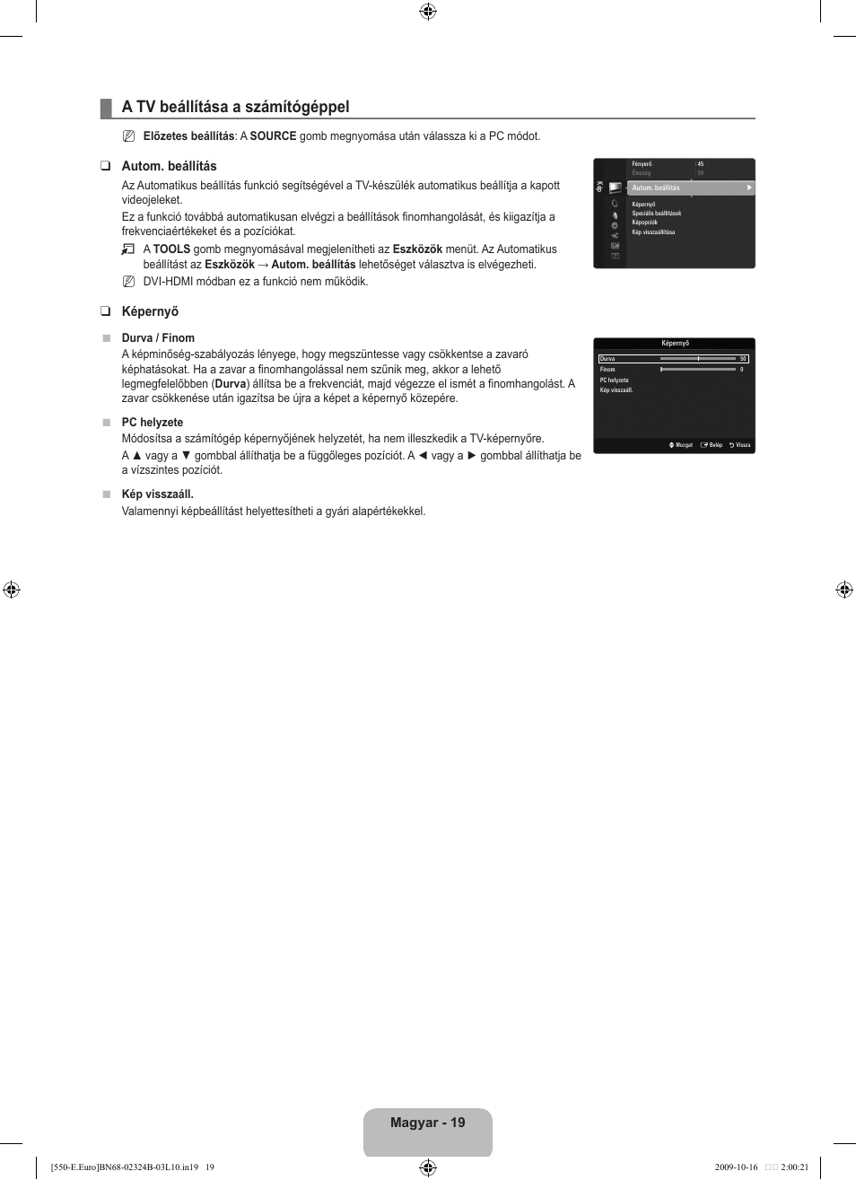 A tv beállítása a számítógéppel, Magyar - 19, Autom. beállítás | Képernyő | Samsung LE37B551A6W User Manual | Page 83 / 502