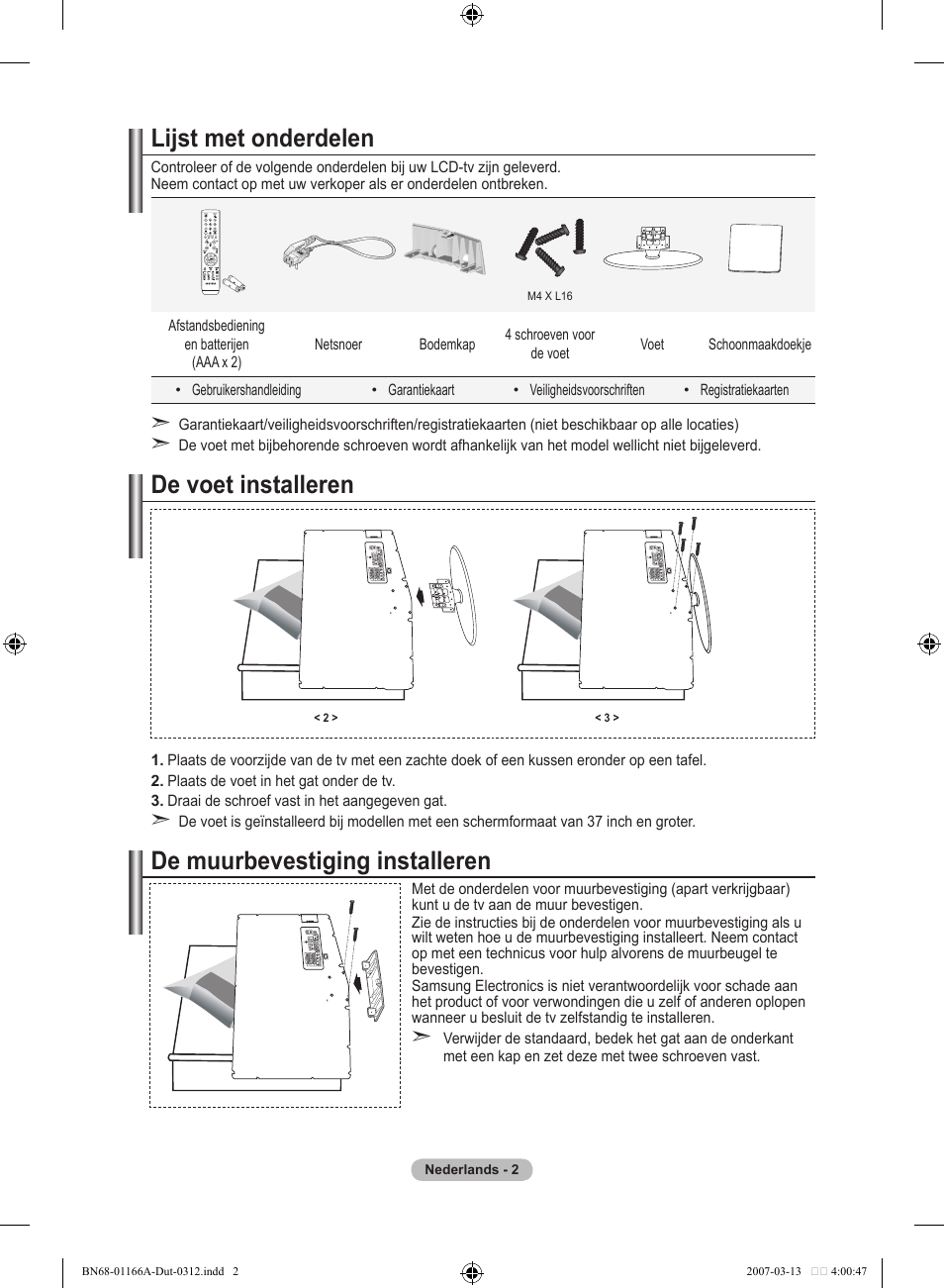 Lijst met onderdelen, De voet installeren, De muurbevestiging installeren | Samsung LE32R83B User Manual | Page 142 / 559