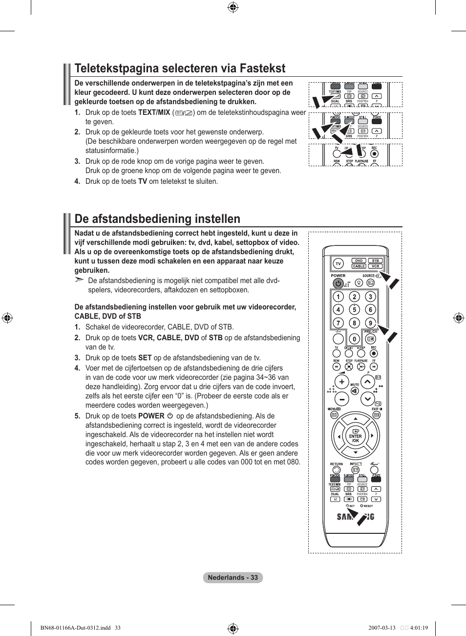 Teletekstpagina selecteren via fastekst, De afstandsbediening instellen | Samsung LE32R83B User Manual | Page 173 / 559