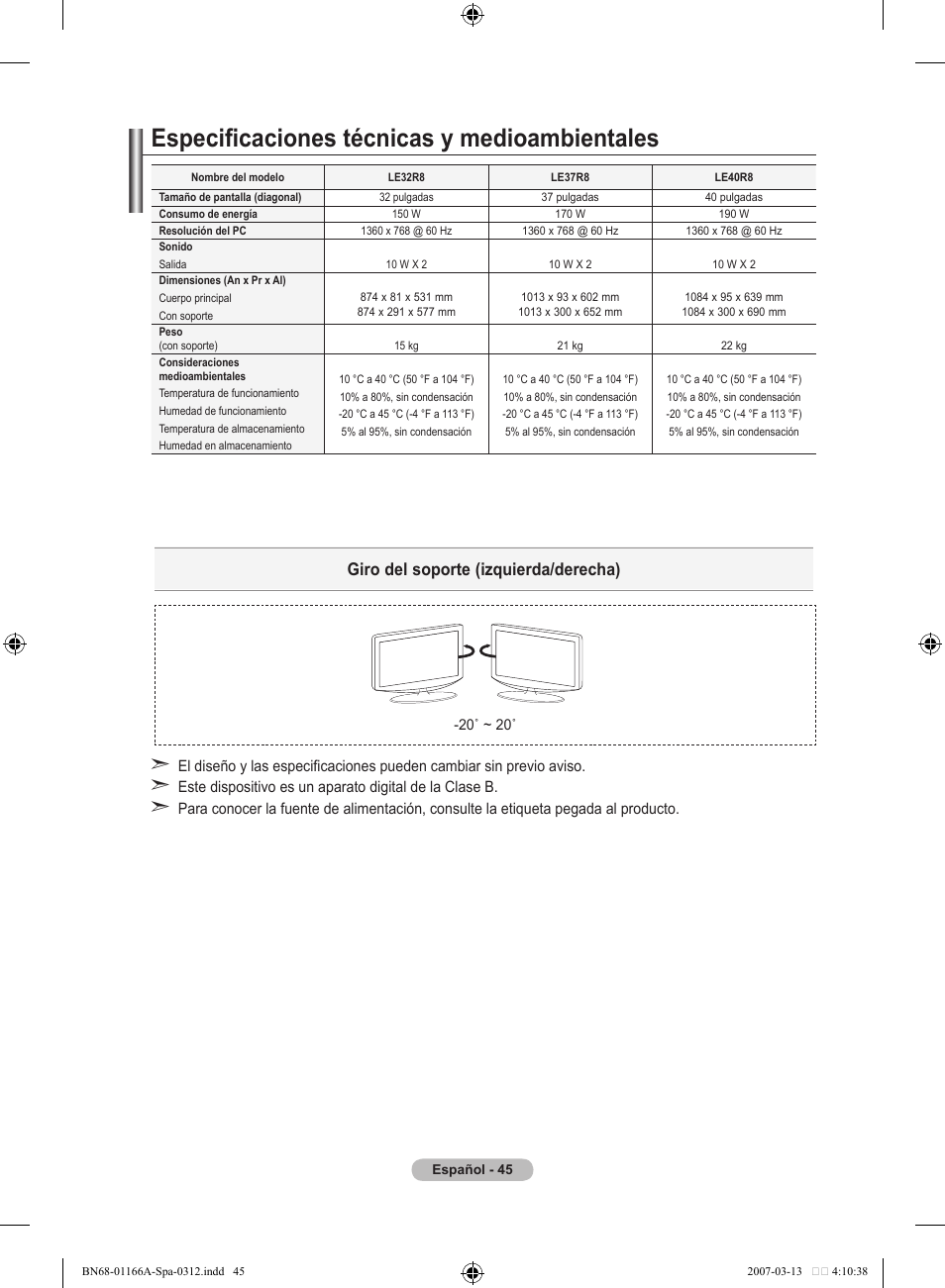 Especificaciones técnicas y medioambientales, Giro del soporte (izquierda/derecha) | Samsung LE32R83B User Manual | Page 279 / 559