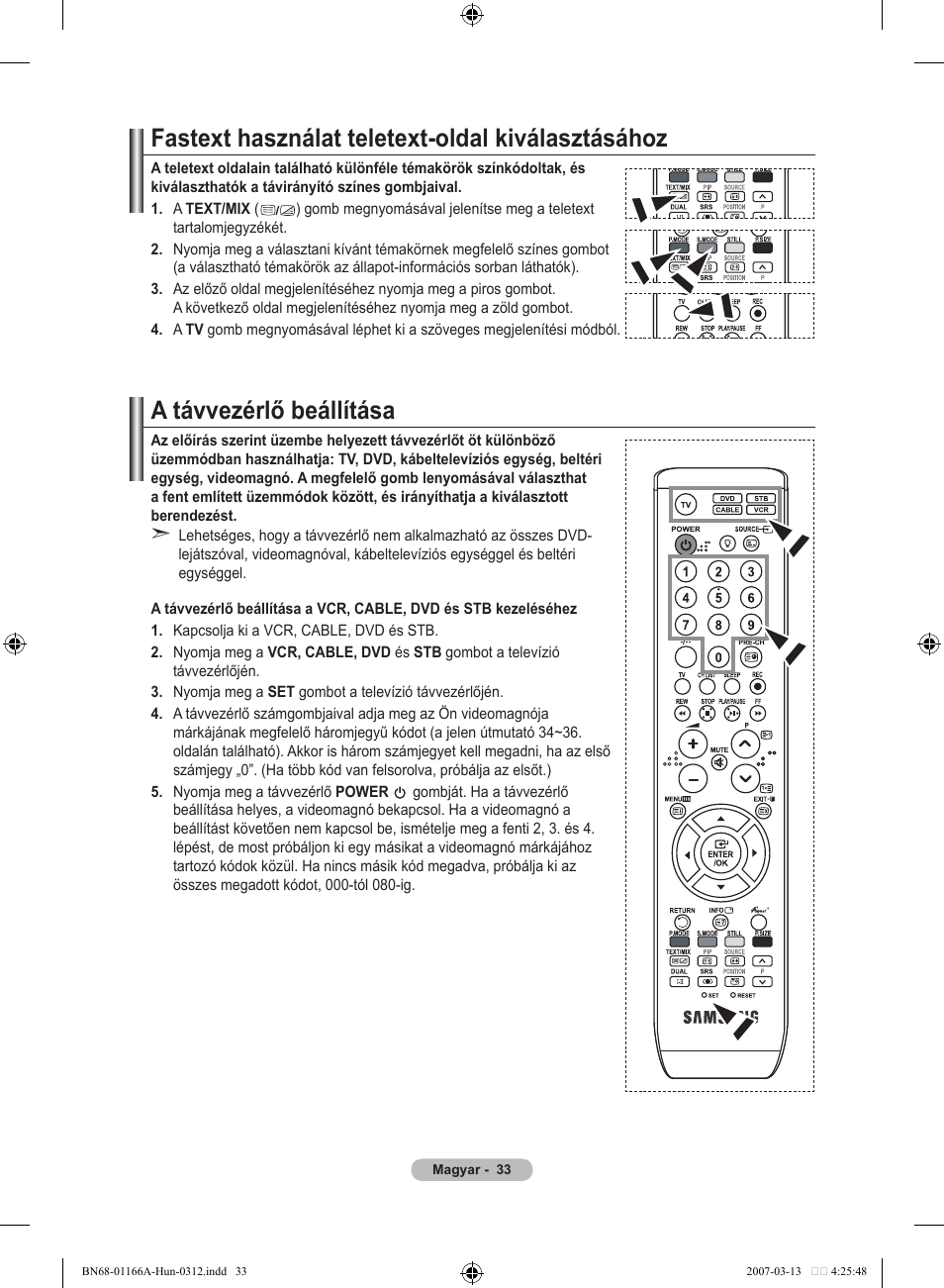 Fastext használat teletext-oldal kiválasztásához, A távvezérlő beállítása | Samsung LE32R83B User Manual | Page 359 / 559