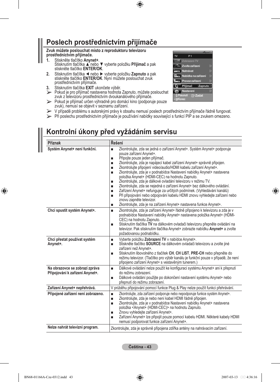 Poslech prostřednictvím přijímače, Kontrolní úkony před vyžádáním servisu | Samsung LE32R83B User Manual | Page 461 / 559