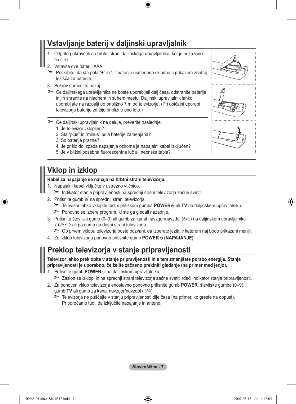 Vstavljanje baterij v daljinski upravljalnik, Vklop in izklop, Preklop televizorja v stanje pripravljenosti | Samsung LE32R83B User Manual | Page 517 / 559