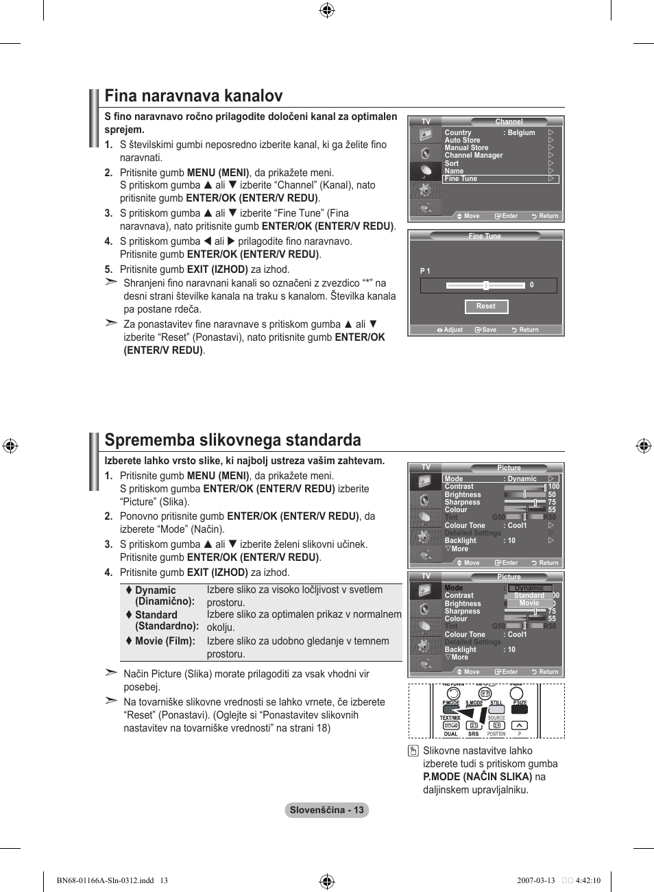 Fina naravnava kanalov, Sprememba slikovnega standarda | Samsung LE32R83B User Manual | Page 523 / 559