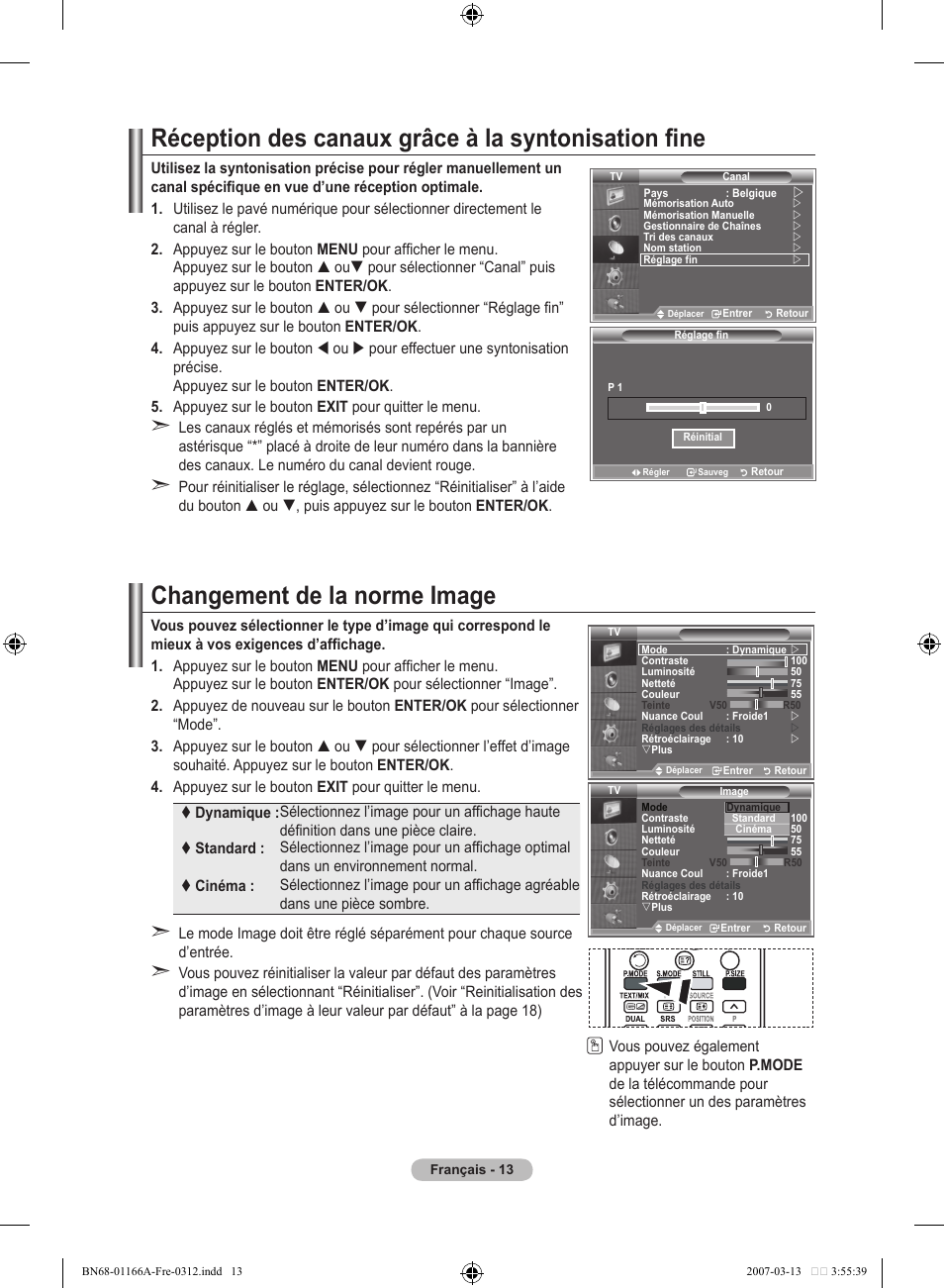 Réception des canaux grâce à la syntonisation fine, Changement de la norme image | Samsung LE32R83B User Manual | Page 61 / 559