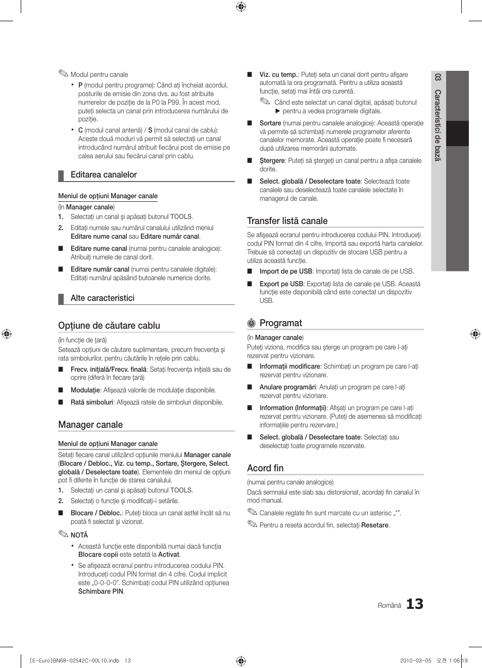 Opţiune de căutare cablu, Manager canale, Transfer listă canale | Programat, Acord fin | Samsung LE32C530F1W User Manual | Page 317 / 381