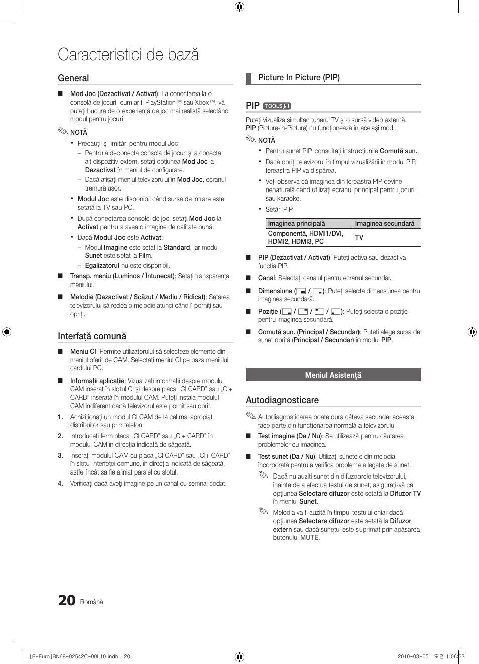 Caracteristici de bază, General, Interfaţă comună | Autodiagnosticare | Samsung LE32C530F1W User Manual | Page 324 / 381