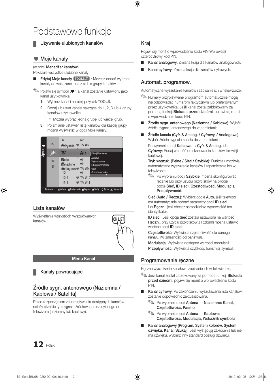 Podstawowe funkcje, Moje kanały, Lista kanałów | Kraj, Automat. programow, Programowanie ręczne | Samsung LE32C530F1W User Manual | Page 88 / 381